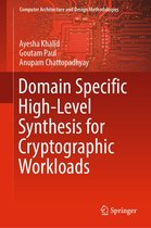 Computer Architecture and Design Methodologies - Domain Specific High-Level Synthesis for Cryptographic Workloads