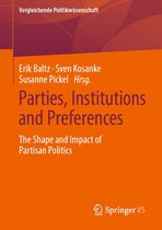Vergleichende Politikwissenschaft - Parties, Institutions and Preferences