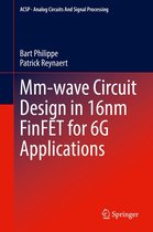 Analog Circuits and Signal Processing - Mm-wave Circuit Design in 16nm FinFET for 6G Applications