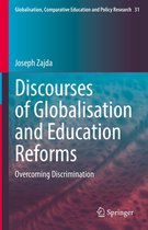 Globalisation, Comparative Education and Policy Research 31 - Discourses of Globalisation and Education Reforms