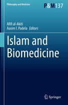 Philosophy and Medicine 137 - Islam and Biomedicine