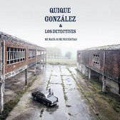 Quique González & Los Detectives - Me Mata Si Me Necesitas (LP)