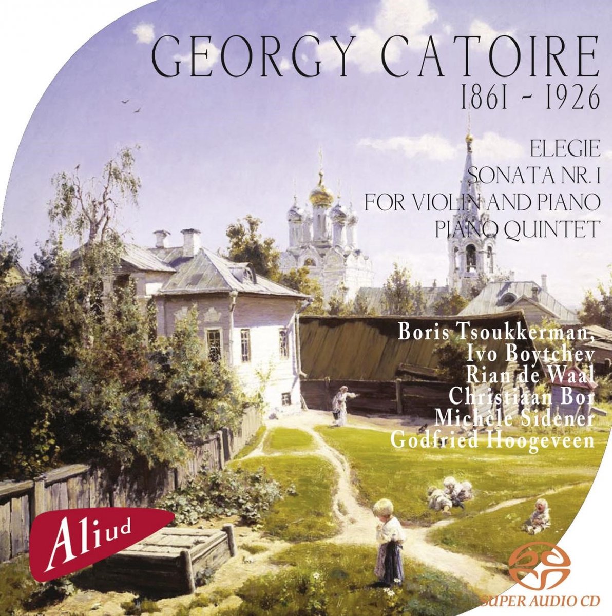 Boris Tsoukkerman & Ivo Boytchev - Georgy Catoire 1861-1926 (SACD)