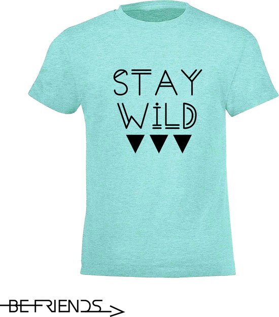 Be Friends T-Shirt - Stay wild - Kinderen - Mint groen - Maat 8 jaar