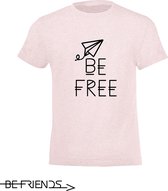 Be Friends T-Shirt - Be free - Kinderen - Roos - Maat 2 jaar