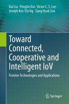 Toward Connected, Cooperative and Intelligent IoV