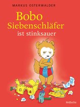Bobo Siebenschläfer: Bilderbücher 2 - Bobo ist stinksauer