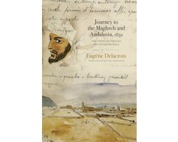 Journey to the Maghreb and Andalusia, 1832