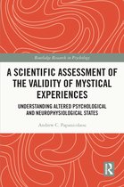 Routledge Research in Psychology-A Scientific Assessment of the Validity of Mystical Experiences