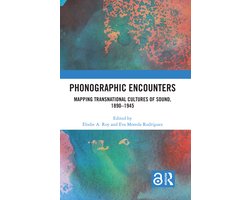 Phonographic Encounters
