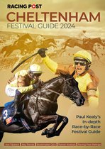 Racing Post Cheltenham Guide- Racing Post Cheltenham Festival Guide 2024