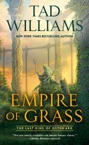Last King of Osten Ard- Empire of Grass