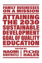 Family Businesses on a Mission- Attaining the 2030 Sustainable Development Goal of Quality Education
