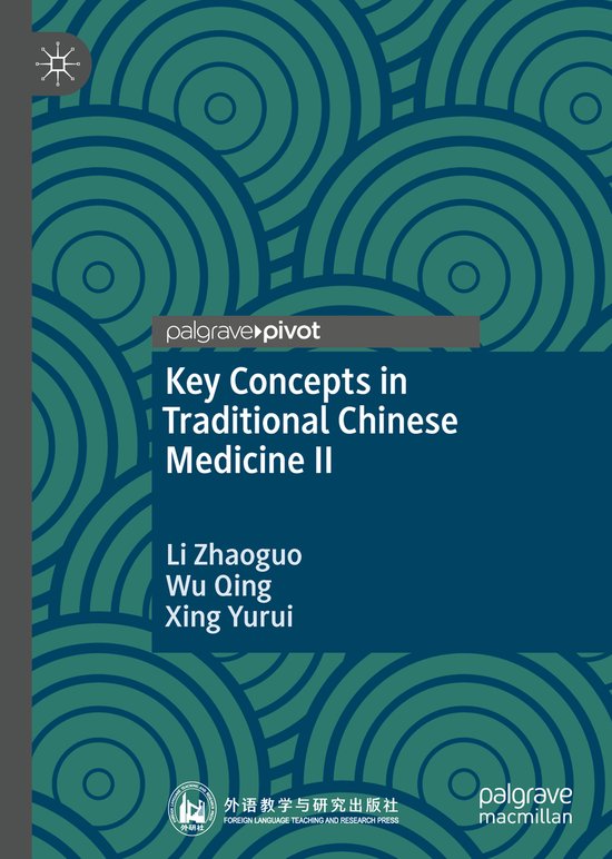 Key Concepts in Traditional Chinese Medicine II - cover