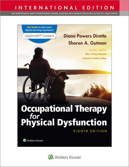 Occupational Therapy for Physical Dysfunction, Diane Dirette ...