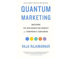Omslag van Quantum Marketing Mastering the New Marketing Mindset for Tomorrow's Consumers