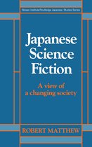 Nissan Institute/Routledge Japanese Studies- Japanese Science Fiction