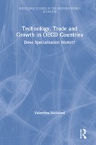 Routledge Studies in the Modern World Economy- Technology, Trade and Growth in OECD Countries
