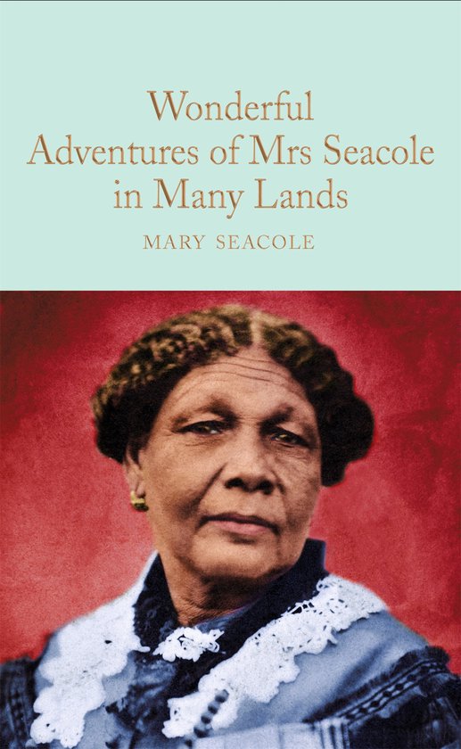 Wonderful Adventures Of Mrs Seacole - cover