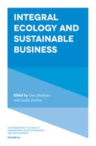 Contributions to Conflict Management, Peace Economics and Development- Integral Ecology and Sustainable Business