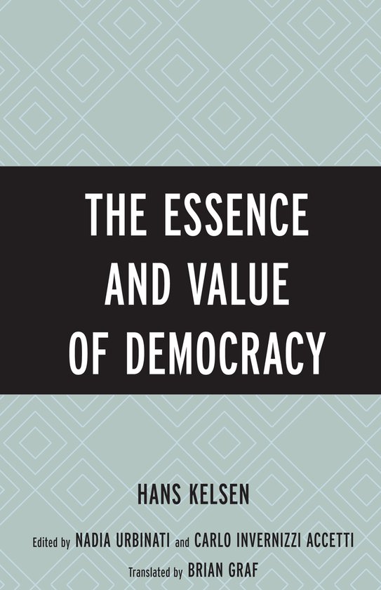 The Essence and Value of Democracy