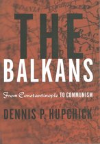 ISBN Balkans : From Constantinople to Communism, histoire, Anglais, 386 pages