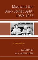 The Harvard Cold War Studies Book Series- Mao and the Sino-Soviet Split, 1959–1973