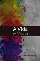 A Vida em Poesias