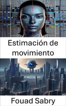 Visión Por Computador [Spanish] 59 - Estimación de movimiento