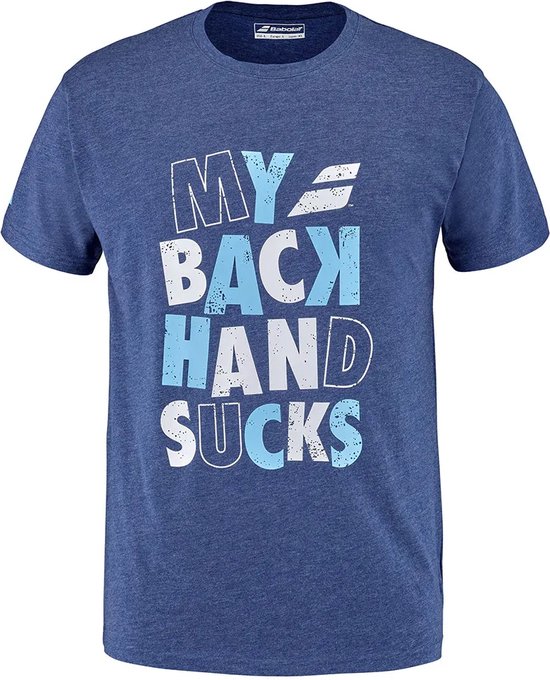 Babolat Message T-shirt 'My backhand sucks' - blauw - maat L