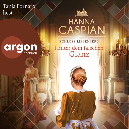 Hinter dem falschen Glanz - Schloss Liebenberg, Band 2 (Unge ... - cover
