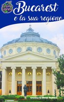 Voyage Experience 13 - Bucarest e la sua regione