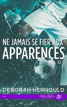 Ne jamais se fier aux apparences 2 - Ne jamais se fier aux apparences #2