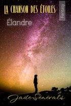 La chanson des étoiles - Elandre