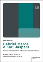 Cantus firmus. Classici 1 - Gabriel Marcel e Karl Jaspers