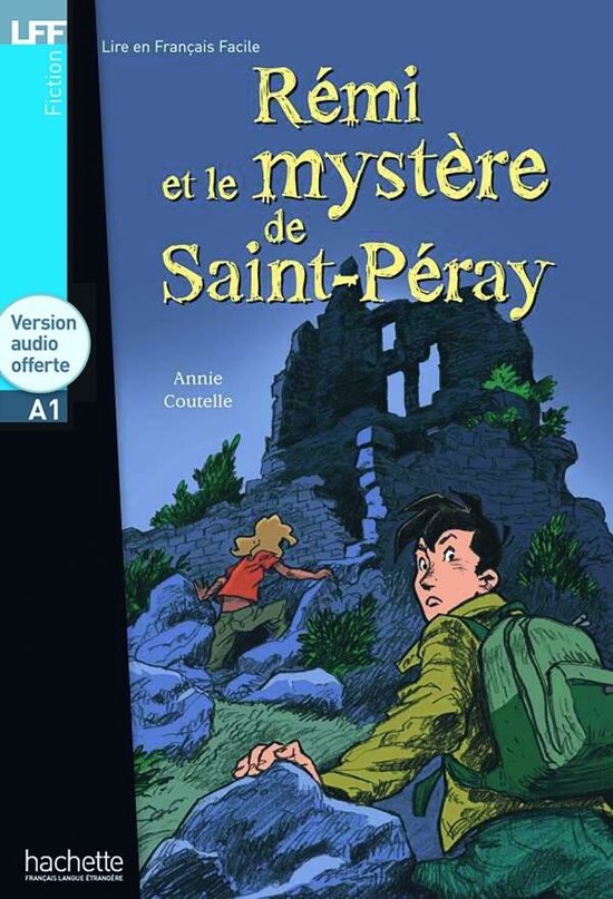 Couverture de livre illustrant deux enfants escaladant une ruine. Titre : Rémi et le mystère de Saint-Péray.