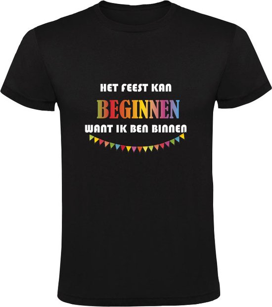 Het feest kan beginnen want ik ben binnen Heren T-shirt - carnaval - feestje - party - bier - zuipen
