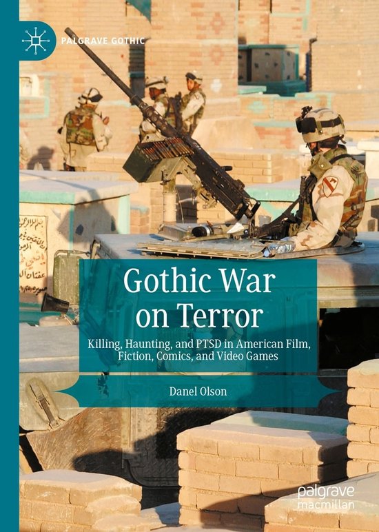 Palgrave Gothic Gothic War on Terror (ebook), Danel Olson