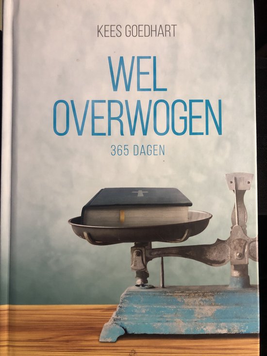 Weloverwogen - 365 dagen