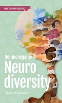 More Than Two Essentials - Nonmonogamy and Neurodiversity