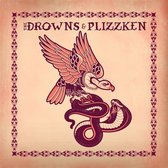 The Drowns & Plizzken - Split (7" Vinyl Single)