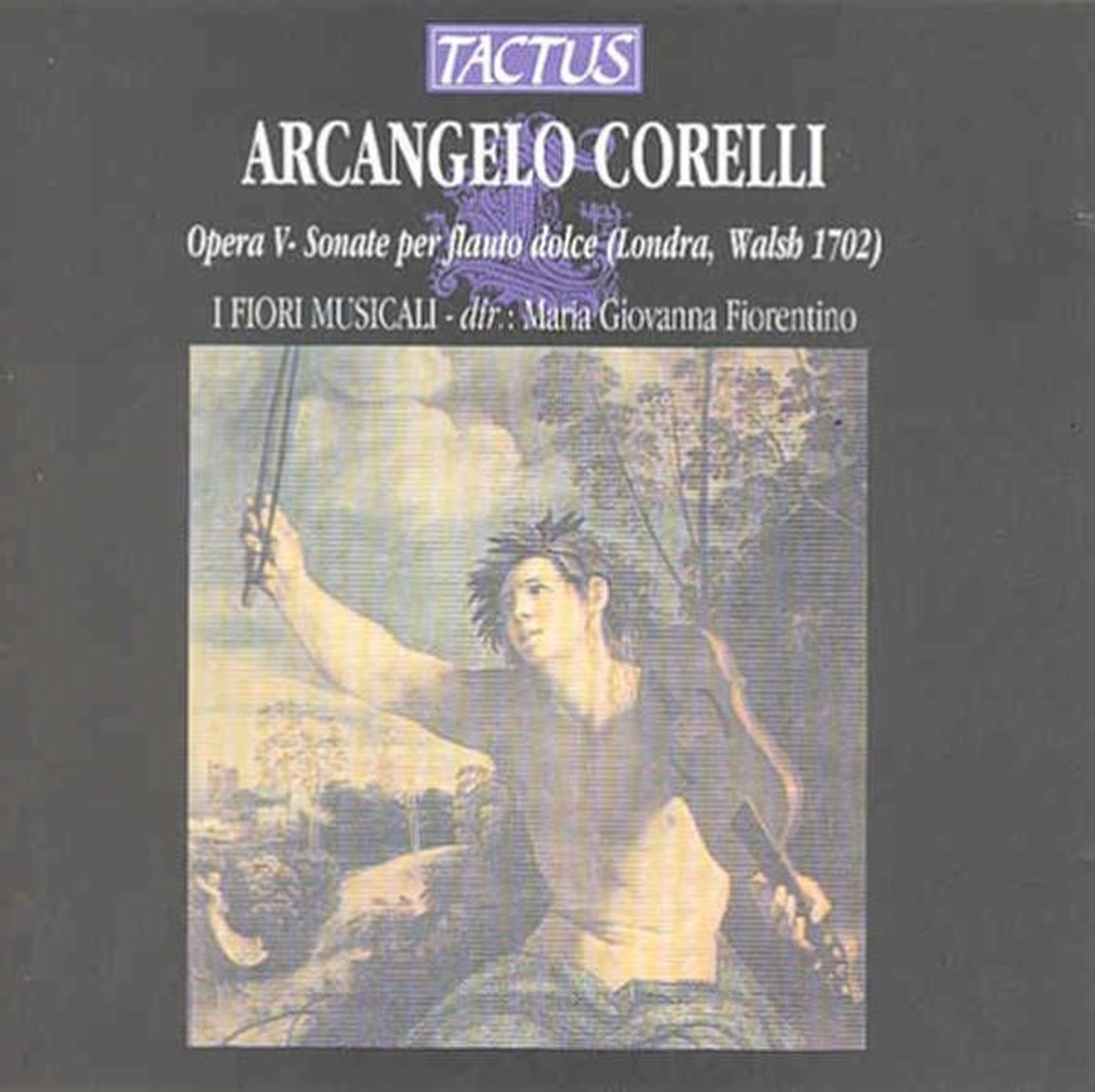 I Fiori Musicale, Maria Giovanna Fiorentino - Corelli: Opera V - Sonate Per Flauto Dolce (CD)