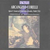 Maria Giovanna Fiorentino, I Fiori Musicale - Corelli: Opera V - Sonate Per Flauto (CD)