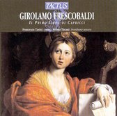 Stefano Tin Francesco Tasini Organ - Frescobaldi: Il Primo Libro Dei Cap (CD)