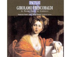 Stefano Tincani & Francesco Tasini - Frescobaldi: Il Primo Libro Dei Capricci (CD)