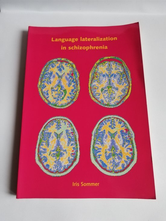 Boek 'Language lateralization in schizophrenia' met op de rode kaft vier MRI-scans van het brein. Geschreven door Iris Sommer.