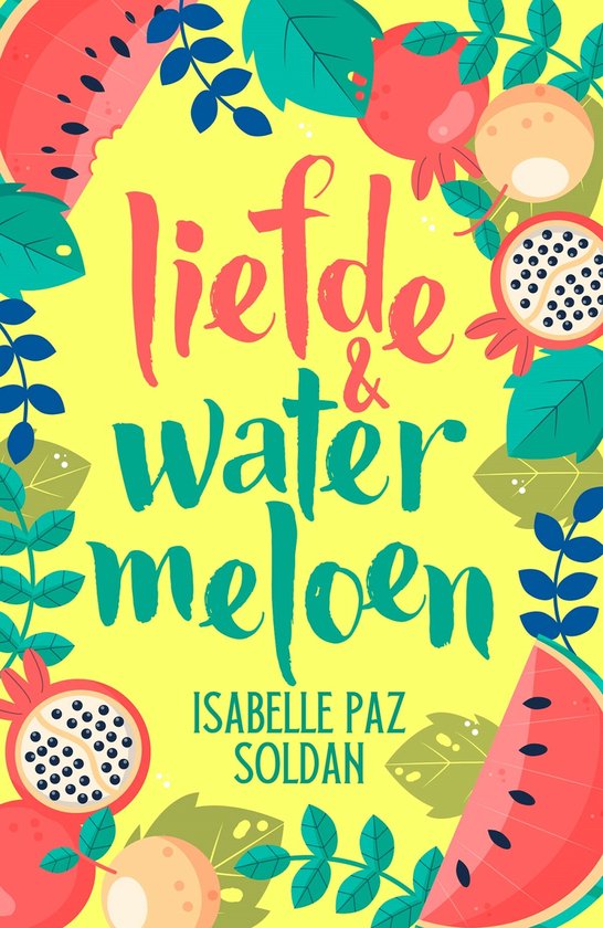 Love & Fruits 2 - Liefde en watermeloen - cover