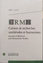 Cahiers de Recherches Medievales Et Humanistes - Journal of Medieval and Humanistic Studies