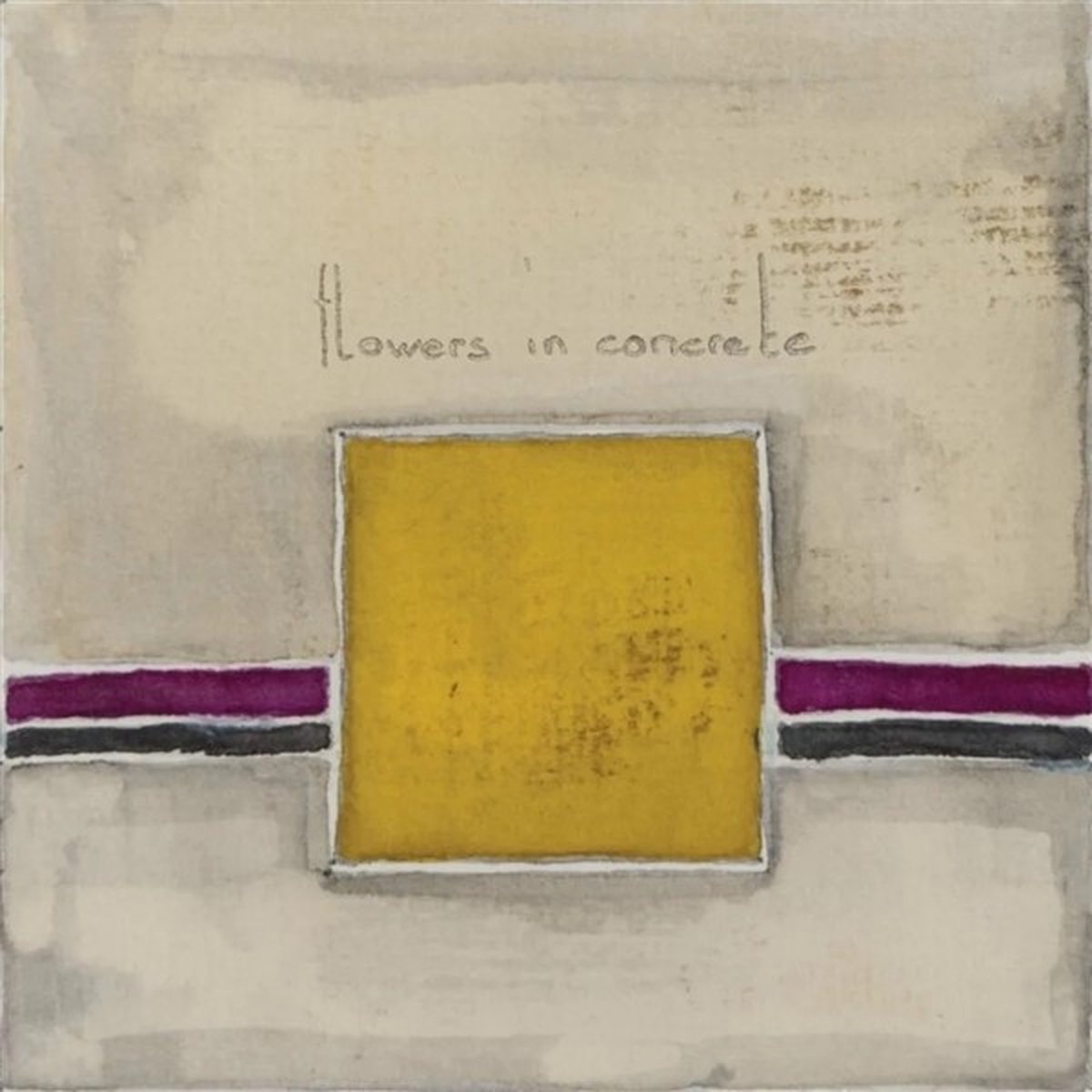 Flowers In Concrete - Flowers In Concrete (7" Single)