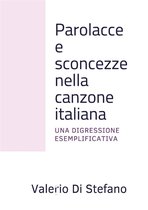 Parolacce e sconcezze nella canzone italiana